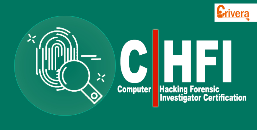 CHFI Computer Hacking Forensic Investigator Certification course